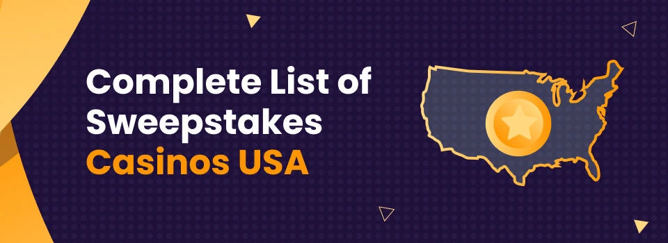 Complete list of sweepstakes casinos usa