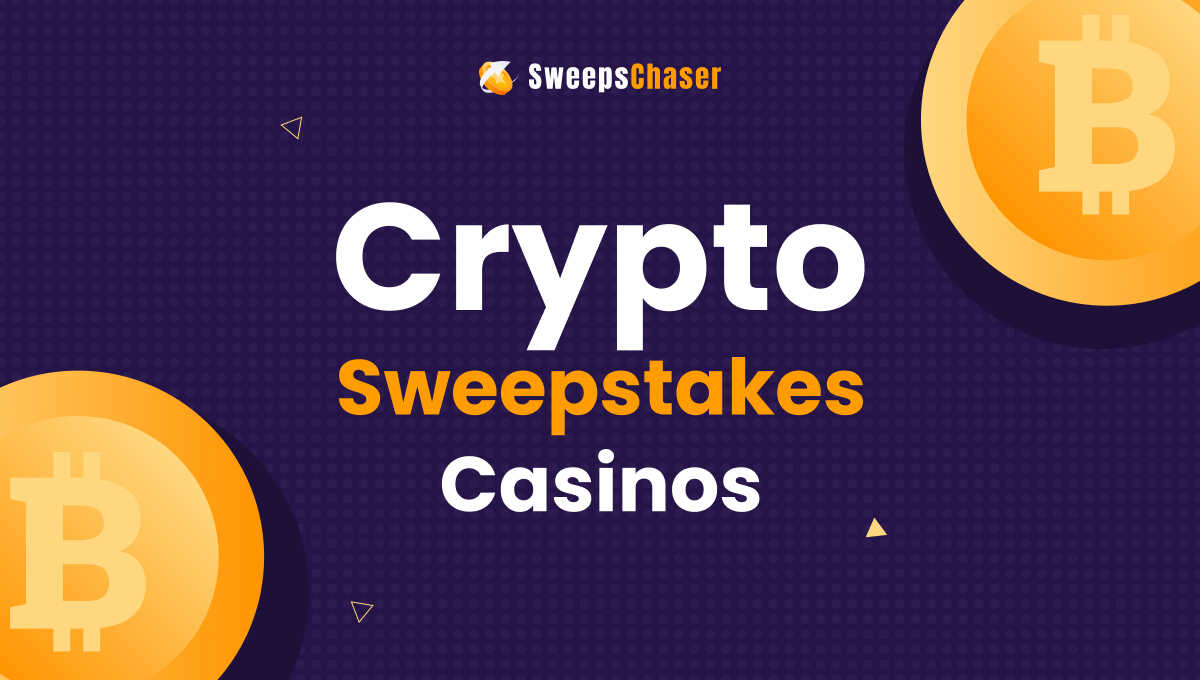 Best Crypto Sweepstakes Casinos: Social Casinos That Accept Cryptocurrency
