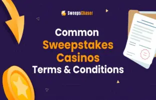 Common Sweepstakes Casino Terms and Conditions