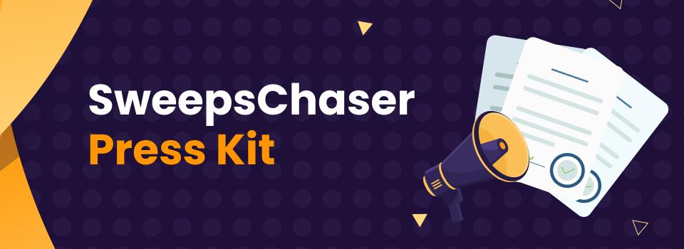 SweepsChaser Press Kit Content
