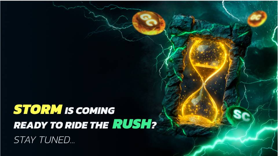 StormRush Stay Tuned