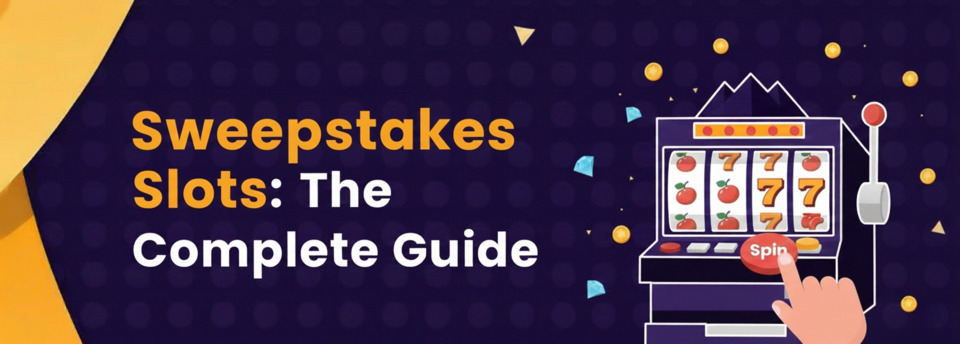 Guide to Sweepstakes Slots